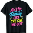 thumbnail image 1 of Ain't No Family Like The One We Got Matching Family Reunion T-Shirt, 1 of 4