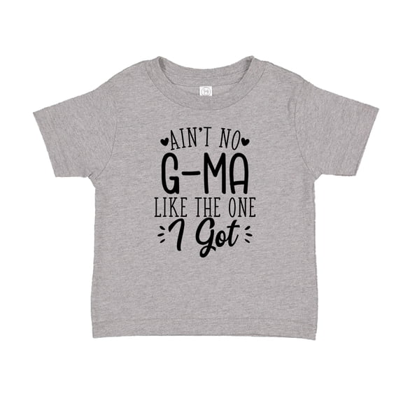 Ain't No G-Ma Like The One I Got Toddler T-Shirt 2T Athletic Heather