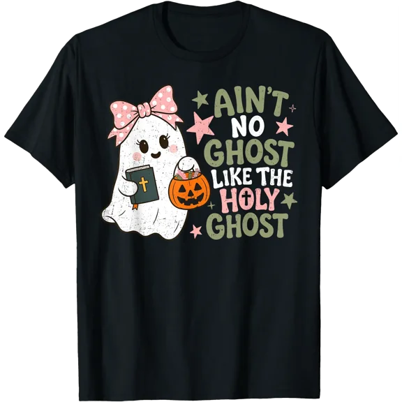 Ain't No Ghost Like The Holy Ghost Spooky Teacher Halloween T-Shirt