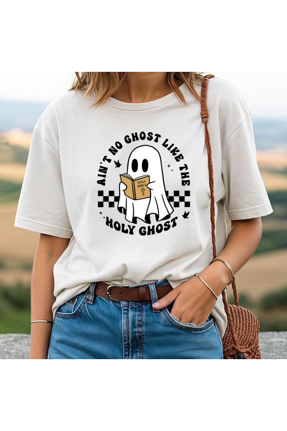 Ain’t No Ghost Like The Holy Ghost T-Shirt