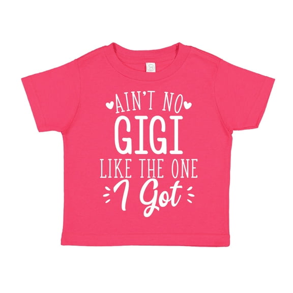 Ain't No Gigi Like The One I Got Toddler T-Shirt 2T Cyber Pink