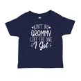 thumbnail image 1 of Ain't No Grammy Like The One I Got Toddler T-Shirt 4T Navy Blue, 1 of 3
