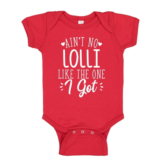 Ain't No Lolli Like The One I Got Baby Bodysuit One Piece 6 mo Red