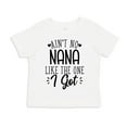 thumbnail image 1 of Ain't No Nana Like The One I Got Toddler T-Shirt 5/6T White, 1 of 3