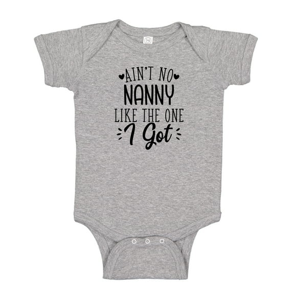 Ain't No Nanny Like The One I Got Baby Bodysuit One Piece NB Athletic Heather