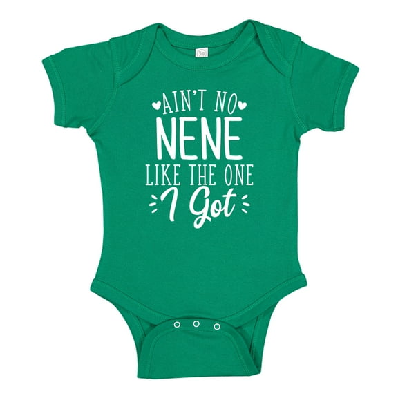 Ain't No Nene Like The One I Got Baby Bodysuit One Piece 24 mo Kelly Green