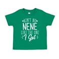 thumbnail image 1 of Ain't No Nene Like The One I Got Toddler T-Shirt 4T Kelly Green, 1 of 3