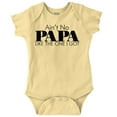 thumbnail image 1 of Ain't No Papa Like The One I Got Romper Boys or Girls Infant Baby Brisco Brands 6M, 1 of 6