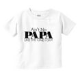 thumbnail image 1 of Ain't No Papa Like The One I Got Toddler Boy Girl T Shirt Infant Toddler Brisco Brands 6M, 1 of 6