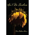 thumbnail image 1 of Pre-Owned Ain't No Sunshine (Paperback) 0615313507 9780615313504, 1 of 1