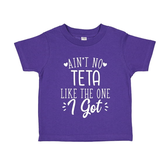 Ain't No Teta Like The One I Got Toddler T-Shirt 3T Purple