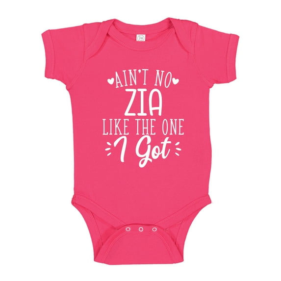 Ain't No Zia Like The One I Got Baby Bodysuit One Piece 24 mo Cyber Pink