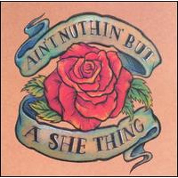 Pre-Owned Ain't Nuthin' But a She Thing (CD 0042282867421) by Various Artists
