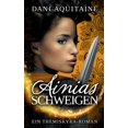 thumbnail image 1 of Ainias Schweigen: Band 3 - Ein Themiskyra-Roman, (Paperback), 1 of 1