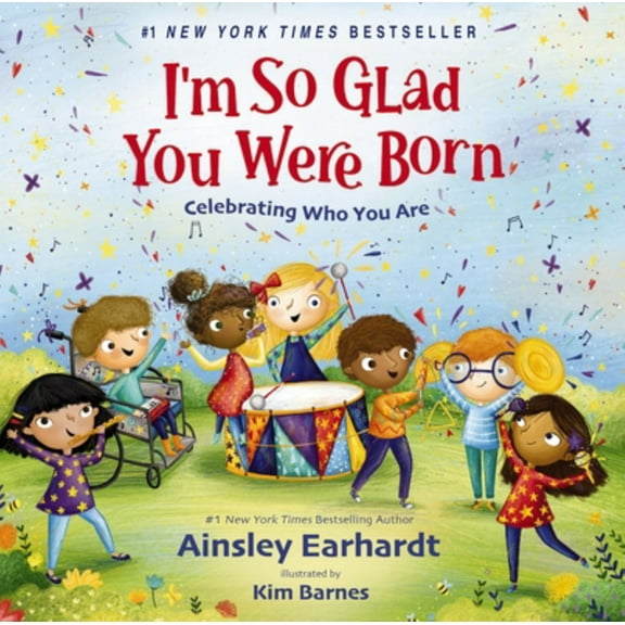I'm So Glad You Were Born: Celebrating Who You Are (Board Book)