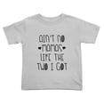 thumbnail image 1 of Aint No Mamas Like the Two I Got Cute Toddler Tshirts for Boys Girls (Gray, Youth XL), 1 of 5