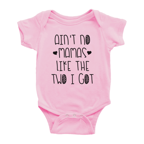 Aint No Mamas Like the Two I Got Funny Baby Short Sleeve Bodysuit Newborn-24 Months