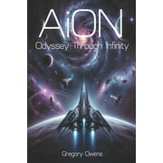 Aion: Odyssey Through Infinity (Paperback)