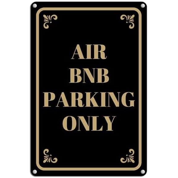 Air Bnb Parking Only Aluminum Metal Sign 8 X 12 Inch Wall Decor,Indoor/Outdoor use