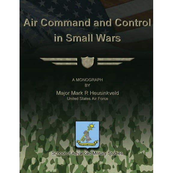 Air Command and Control in Small Wars