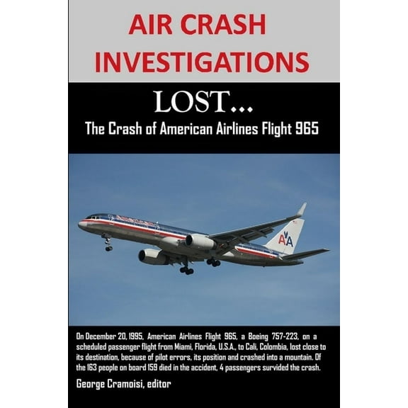 Air Crash Investigations: LOST...The Crash of American Airlines Flight 965 (Paperback)