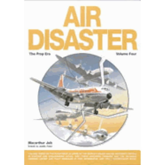 Pre-Owned Air Disaster (Vol. 4: The Propeller Era) (Paperback) 187567148X 9781875671489