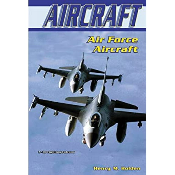 Pre-Owned Air Force Aircraft (Library Binding) 0766017141 9780766017146