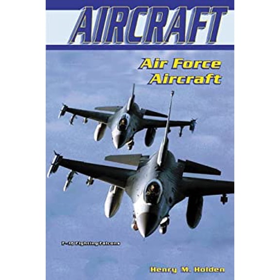 Pre-Owned Air Force Aircraft (Library Binding) 0766017141 9780766017146