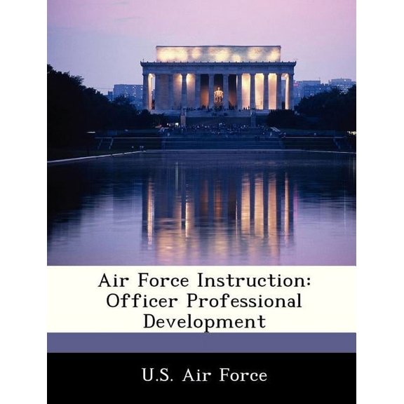 Air Force Instruction : Officer Professional Development (Paperback)