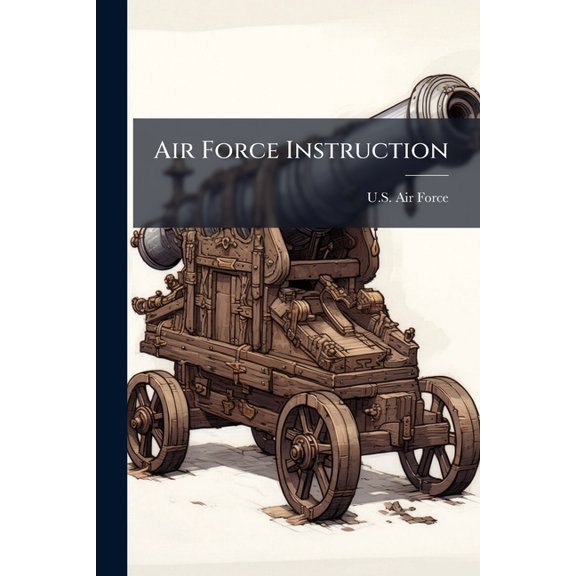 Air Force Instruction : Officer Professional Development (Paperback)