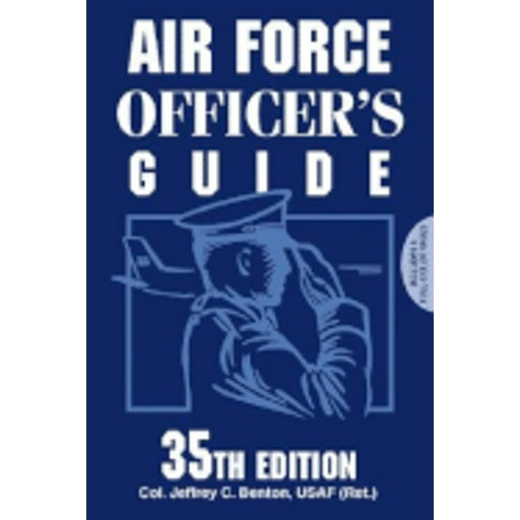 Pre-Owned Air Force Officer's Guide (Paperback) 0811734528 9780811734523