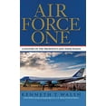 thumbnail image 1 of Pre-Owned Air Force One: A History of the Presidents and Their Planes (Hardcover) 1401300049 9781401300043, 1 of 1
