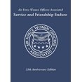 thumbnail image 1 of Pre-Owned Air Force Women Officers Associated: Service and Friendship Endure Paperback, 1 of 1