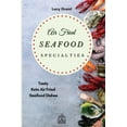 thumbnail image 1 of Air Fried Seafood Specialties: Tasty Keto Air Fried Seafood Dishes, (Paperback), 1 of 1