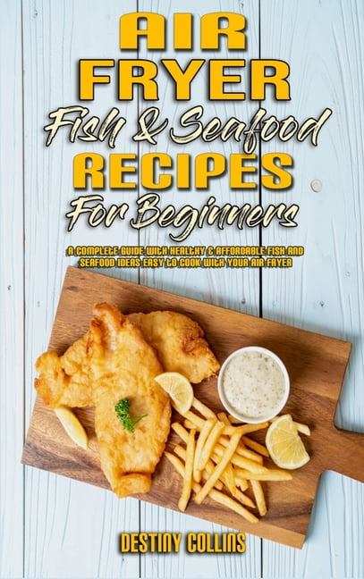 Air fryer seafood recipes top