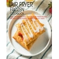 thumbnail image 1 of Air Fryer Frozen Cookbook: 100+ Effortless and Delicious Air Fryer Frozen Recipes For Beginners And Advanced Users, (Paperback), 1 of 1