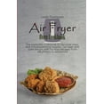 thumbnail image 1 of Air Fryer Oven Cookbook: The essential cookbook to discover easy and mouthwatering recipes. Get lean and lose weight wit, 1 of 1
