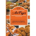 thumbnail image 1 of Air Fryer Recipe Book : Practical Air Fryer Recipes for Beginners Plus Innovative Users (Paperback), 1 of 1