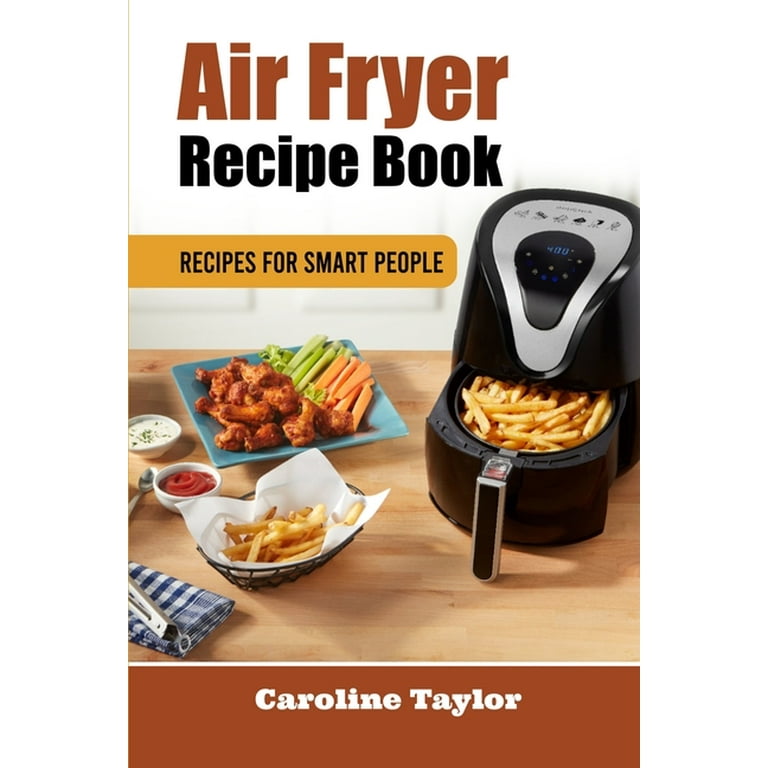 Air Fryer Recipe Book Recipes For