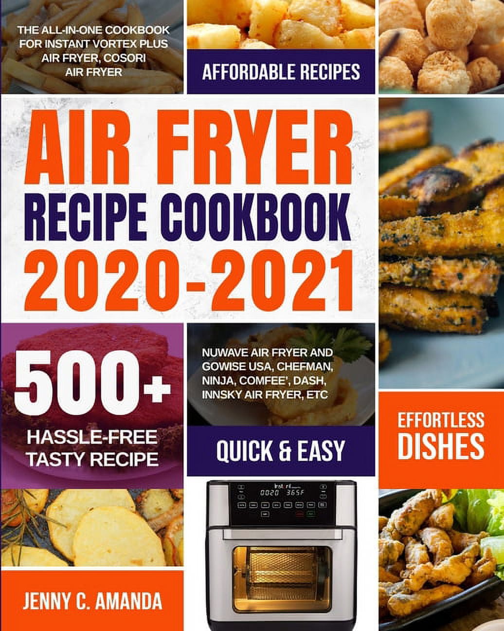 Air Fryer Recipe Cookbook 20202021 The Allinone Cookbook for