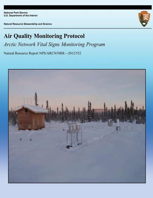 Air Quality Monitoring Protcol : Arctic Network Vital Signs Monitoring ...