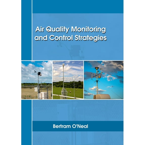 Air Quality Monitoring and Control Strategies, (Hardcover)