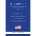 thumbnail image 1 of Air Quality State Implementation Plans - Approval and Promulgation - State of Arkansas - Regional Haze and Interstate Visibility Transport (US Environmental Protection Agency Regulation) (EPA) (2018 Edition) (Paperback), 1 of 1