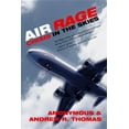 thumbnail image 1 of Air Rage: Crisis in the Skies, (Paperback), 1 of 1