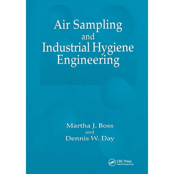Air Sampling and Industrial Hygiene Engineering, (Paperback)