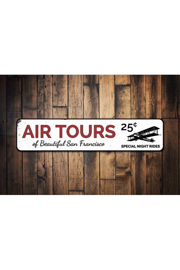Air Tours Sign Airplane Pilot Location Name Gift Custom 25 Cents Night Rides Man Cave Decor - Air Tour Sign - Size: 16 x 4 Inches
