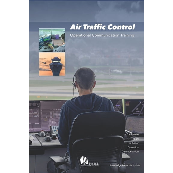 Air Traffic Control: Operational Communication Training, (Paperback)
