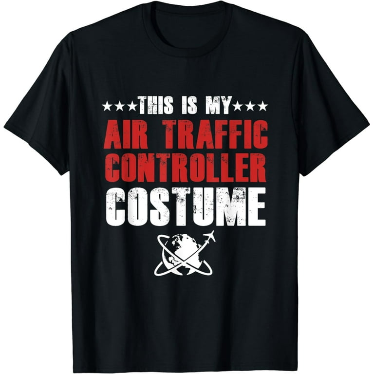 Best Halloween Gift Air Traffic Control Airport Atc T-Shirts Best Halloween Gift Air Traffic Control Airport Atc T-Shirts