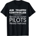 thumbnail image 1 of Air Traffic Controller for Control Specialists ATCS T-Shirt, 1 of 4