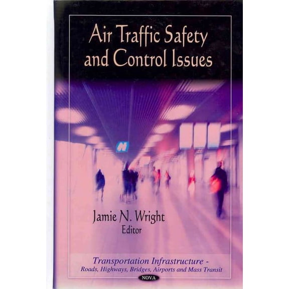 Air Traffic Safety and Control Issues